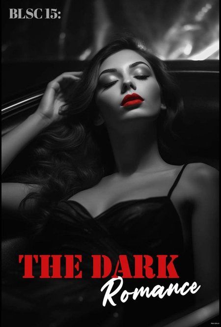 BLSC 15: The Dark Romance