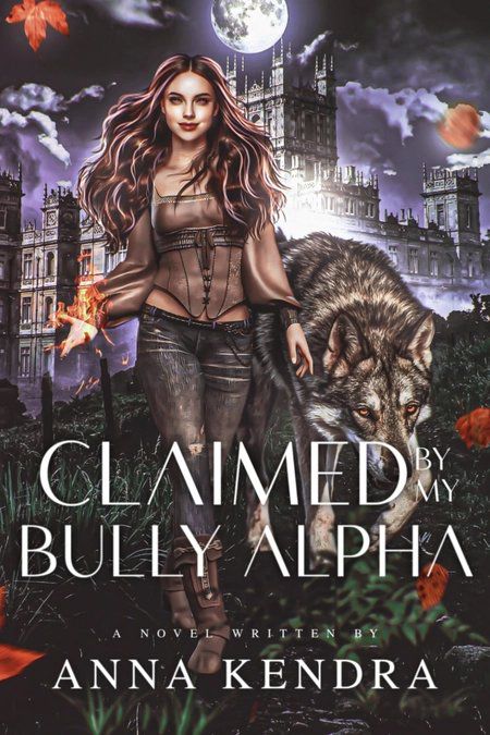 Claimed by My Bully Alpha