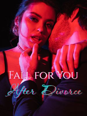 Fall for You After Divorce I