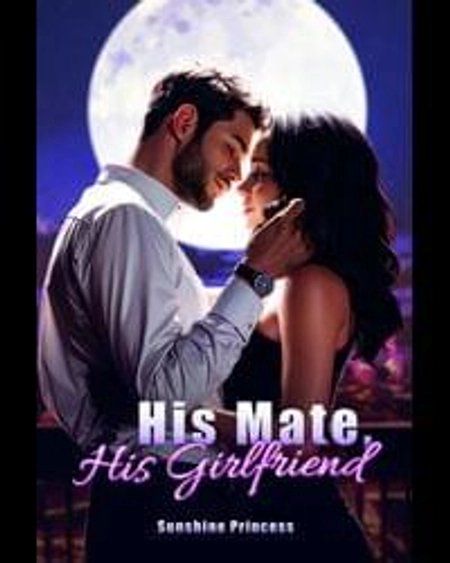 His Mate, His Girlfriend