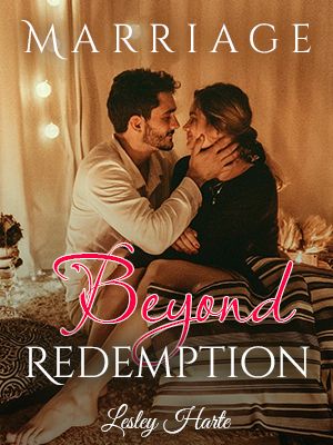 Marriage beyond Redemption I