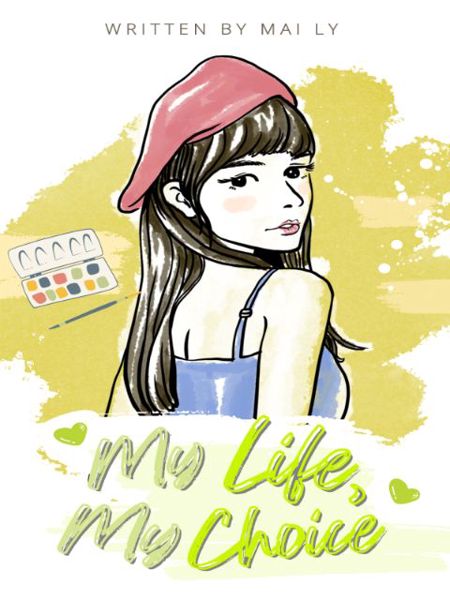 My Life, My Choice