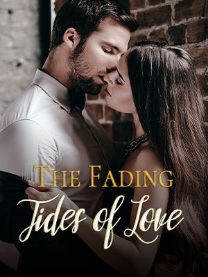 The Fading Tides of Love I