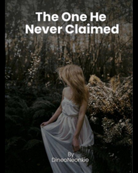 The One He Never Claimed