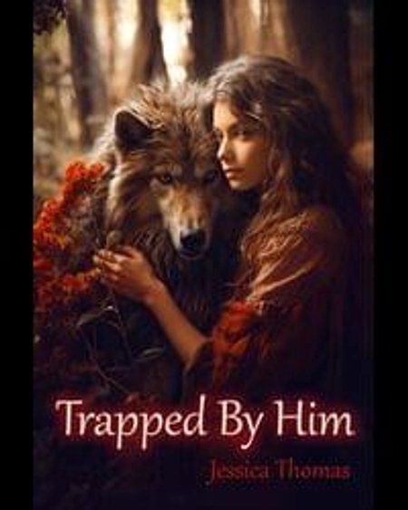 Trapped by Him