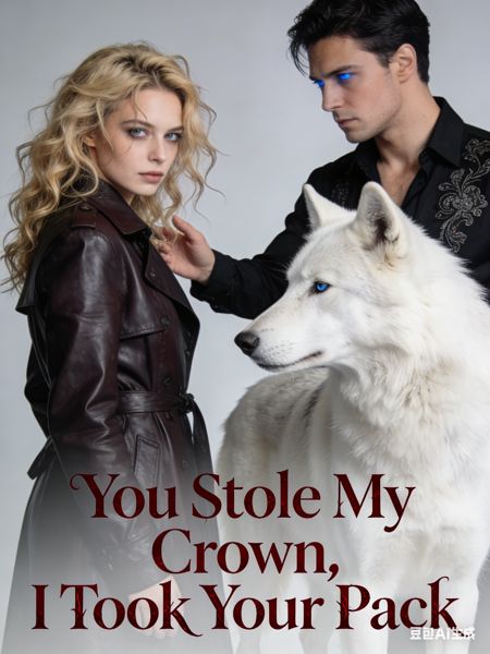 You Stole My Crown, I Took Your Pack